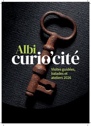 Albi Curio'Cité, visites guidées - programme annuel de