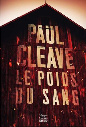 EXTRAIT - PAUL CLEAVE - LE POIDS DU SANG