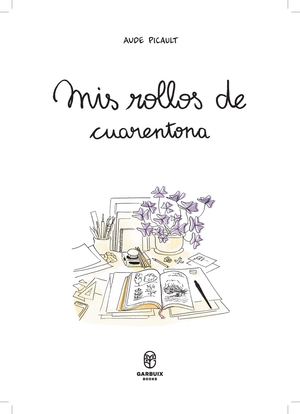 Mis rollos de cuarentona