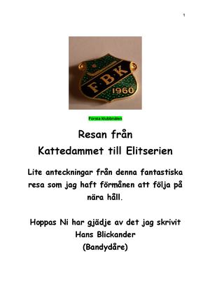 FBK Historien från Kattedammet till Elitserien