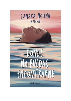 Donde No Puedas Encontrarme Tamara Molina