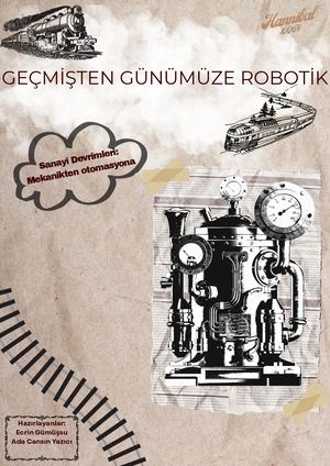 Geçmişten Günümüze Robotik 3.Seri