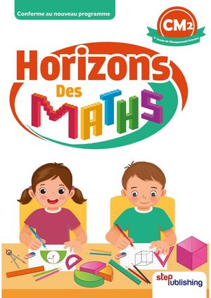 Horizons des maths CM2