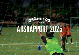 Gränslös Fotboll Årsrapport 2025