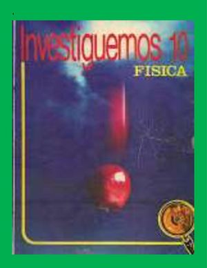 Libro Investiguemos Fisica 10