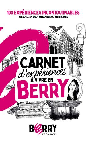 Carnet d'expériences à vivre en Berry 2026