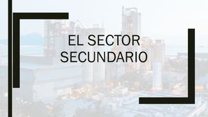 Ud4 El Sector Secundario
