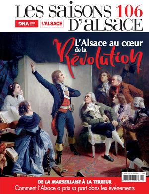 Les Saisons d'Alsace 106 - L'Alsace et la Révolution
