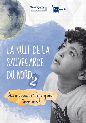 Nuit de La Sauvegarde du Nord - Les projets