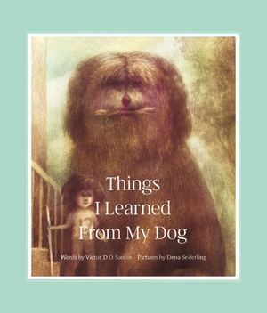 Things I Learned From My Dog - Excerpt