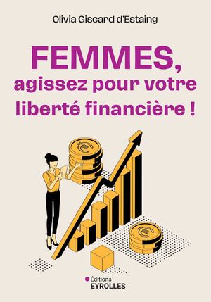 Femmes, agissez pour votr liberté financière ! - extrait