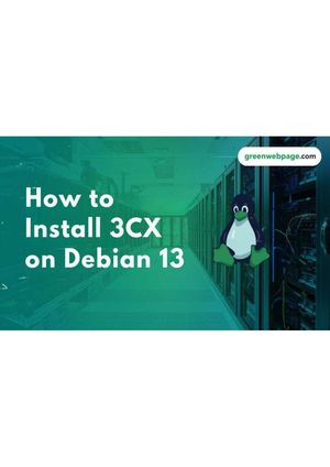 How To Install 3cx On Debian 13