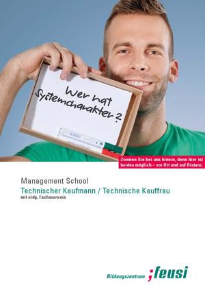 Management School Solothurn: Technischer Kaufmann/Technische Kauffrau eidg. Fachausweis