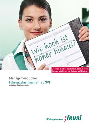 Management School Bern: Führungsfachmann/Führungsfachfrau SVF mit eidg. Fachausweis