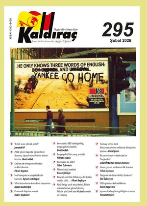 KALDIRAÇ 295. SAYI ŞUBAT 2026