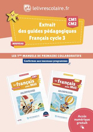 Extraits guides pédagogiques Le français avec Méli cycle 3