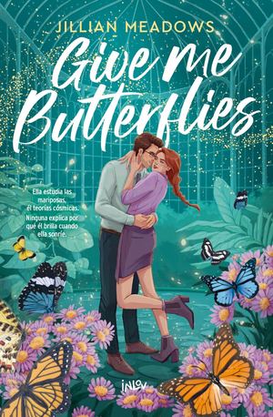 Give Me Butterflies - Jillian Meadows (INLOV)