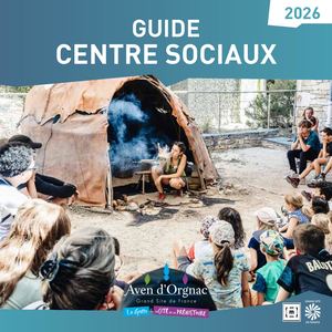 Guide Centres Sociaux grotte Aven Orgnac 2024 Ardeche