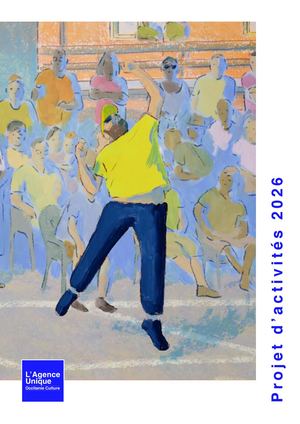 Projet d'activités 2026 L'Agence Unique, Occitanie Culture