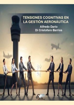 156. Tensiones cognitivas en la gestión aeronáutica