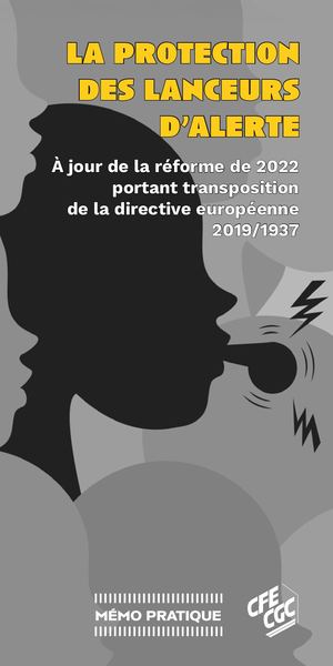 Memo CFE-CGC : la protection des lanceurs d'alerte