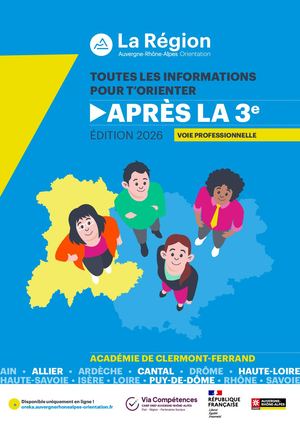 Guide Après la 3e - Voie professionnelle Académie de Clermont-Ferrand - Edition 2026