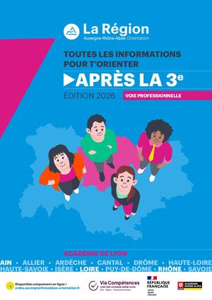 Guide Après la 3e - Voie professionnelle Académie de Lyon - Edition 2026