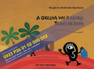 A Orelha Vai A Escola