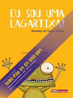 Eu sou uma lagartixa!