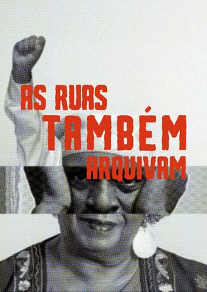 As Ruas Também Arquivam