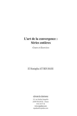 Extrait 2266 L’art de la convergence : Séries Entières. Cours et Exercices