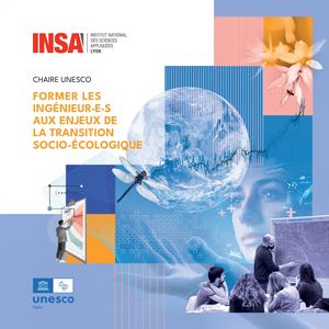 Chaire Unesco : former les ingénieur·e·s aux enjeux de la transition socio-écologique