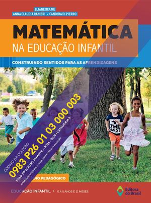 Matemática na educação infantil: construindo sentidos para as aprendizagens