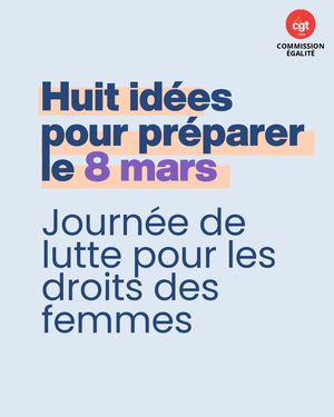 Idées CGT Pour Le 8 Mars 2026