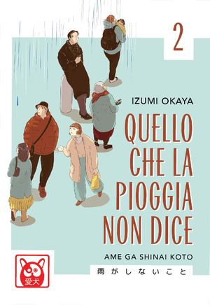 Quello Che La Pioggia Non Dice Volume 2 Preview