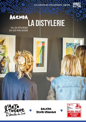 Agenda "La Distylerie" - Février à Mai 2025