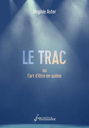 Virginie Aster - Le Trac