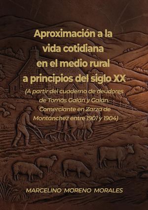 Aproximación a la vida cotidiana en el medio rural a principios del siglo XX