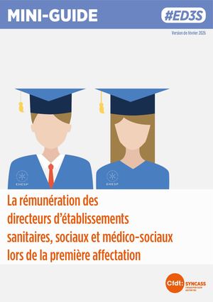 ED3S - La rémunération des directeurs d’établissements sanitaires, sociaux et médico-sociaux lors de la première affectation