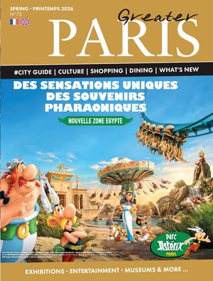 GREATER PARIS - n°73 - SPRING - PRINTEMPS 2026