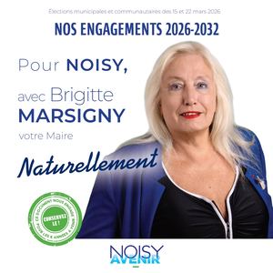 Nos Engagements avec Brigitte MARSIGNY, notre Maire. Naturellement