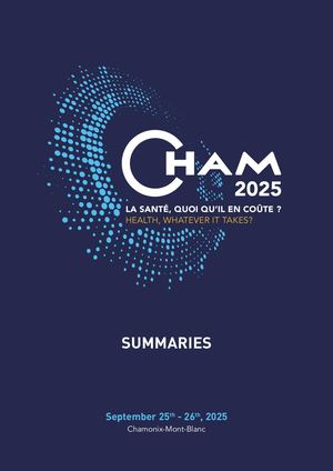 Cham2025 Summaries - Health, whatever it takes?