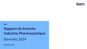 Rapport de branche Industrie Pharmaceutique Données 2024 - Décembre 2025