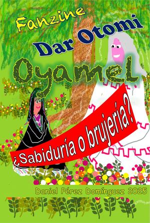 Oyamel - Cuento otomí Bilingüe Español-Otomí (Hñähñu)
