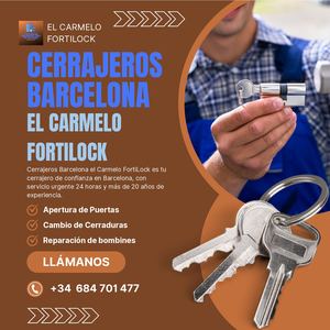Cerrajeros Barcelona El Carmelo Fortilock
