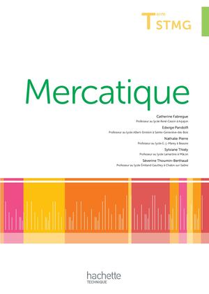 Mercatique - Term STMG - Éd. 2013