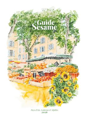 LE GUIDE SÉSAME - PAYS D'AIX & PROVENCE