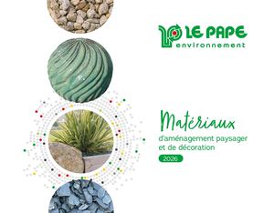 Catalogue Produits LE PAPE ENVIRONNEMENT 2026