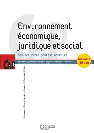 Environnement économique, juridique et social - CAP - Éd. 2015