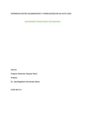 Diferencia Entre Solemnidades Y Formalidades En Un Acto Lega